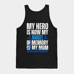 My Hero Is Now My Angel Colon Cancer Awareness Tank Top